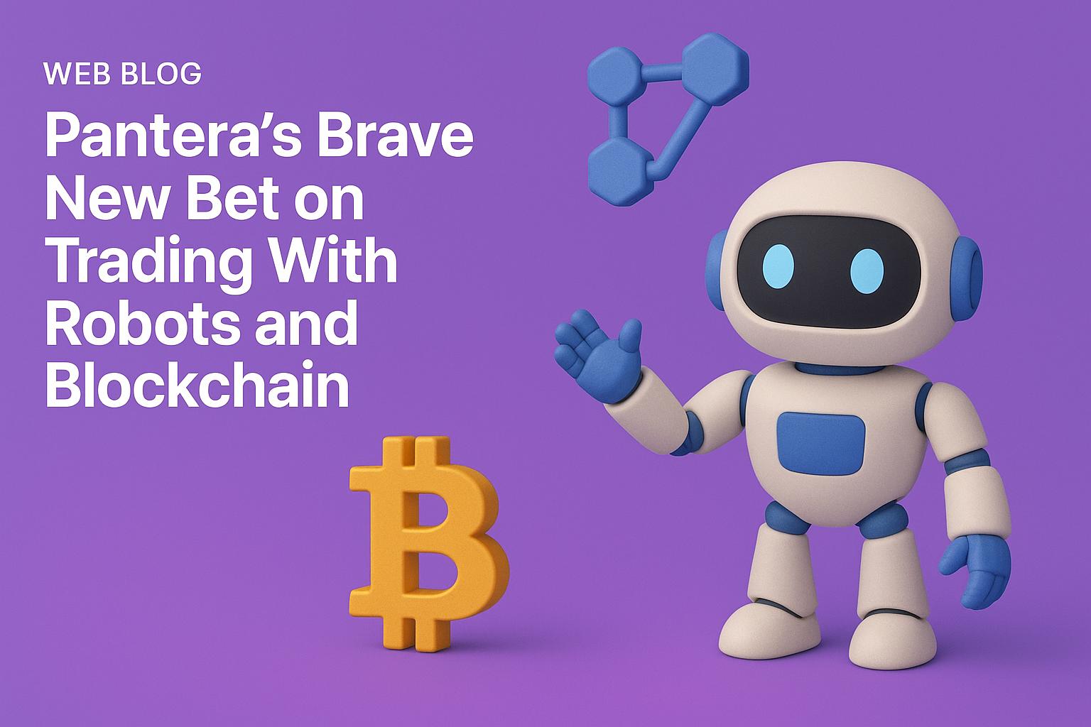Pantera’s Brave New Bet on Trading With Robots and Blockchain