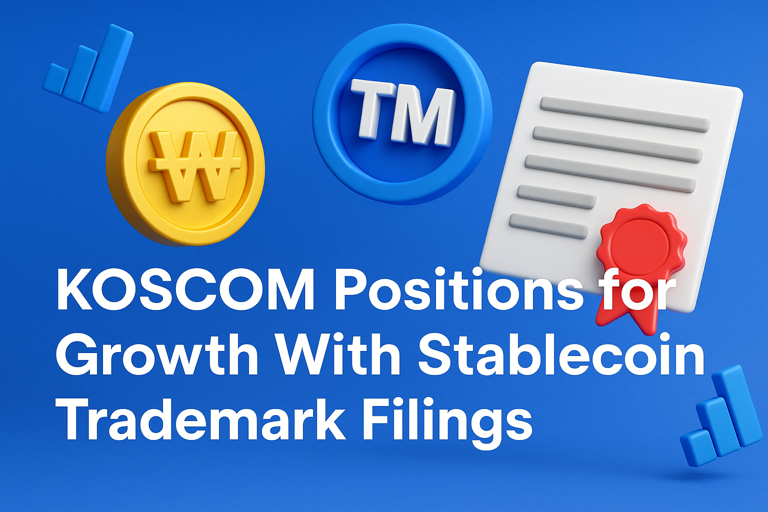KOSCOM Positions for Growth With Stablecoin Trademark Filings